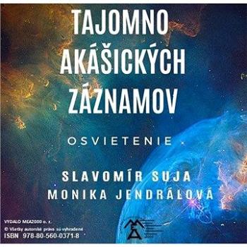 Tajomno akášických záznamov - Osvietenie (978-80-560-0371-8)