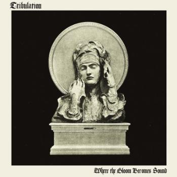 Tribulation - Where the Gloom Becomes Sound, CD