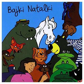 KUKULSKA, NATALIA - BAJKI NATALKI, CD