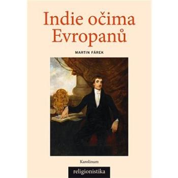 Indie očima Evropanů (9788024627601)