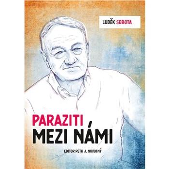 Luděk Sobota: Paraziti mezi námi (978-80-265-1032-1)