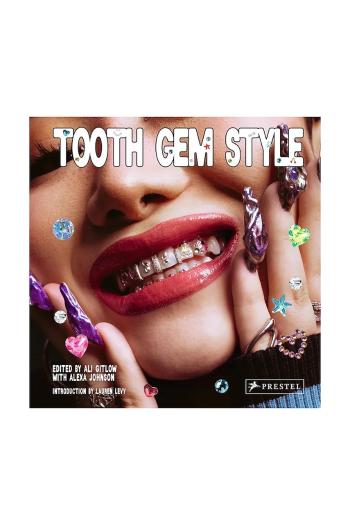Kniha home & lifestyle Tooth Gem Style by Ali Gitlow, English viacfarebná