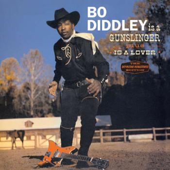 DIDDLEY, BO - IS A GUNSLINGER + IS A LOVER, CD