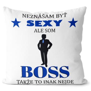 Vankúš Sexy boss (Veľkosť: 55 x 55 cm)