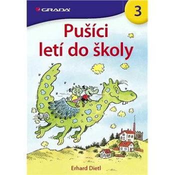 Pušíci letí do školy (978-80-247-4562-6)