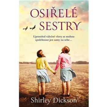 Osiřelé sestry: The Orphan Sisters (978-80-277-0371-5)