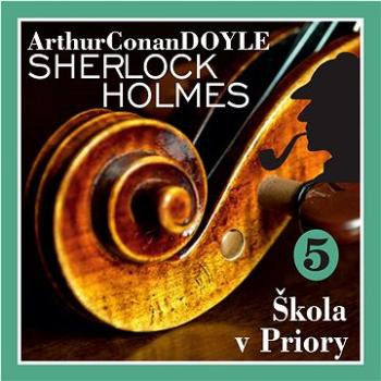 Sherlock Holmes – Škola v Priory