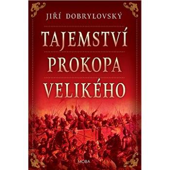 Tajemství Prokopa Velikého (978-80-243-8618-8)