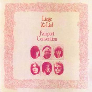 FAIRPORT CONVENTION - LIEGE AND LIEFE, CD