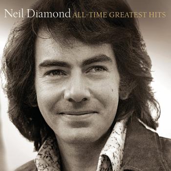 Neil Diamond, All-Time Greatest Hits, CD