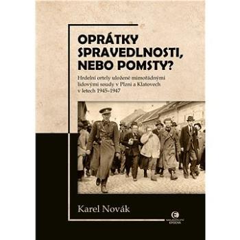 Oprátky spravedlnosti, nebo pomsty? (978-80-278-0066-7)