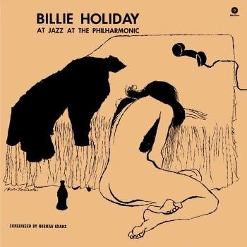 HOLIDAY, BILLIE - AT JAZZ AT THE PHILHARMONIC, Vinyl