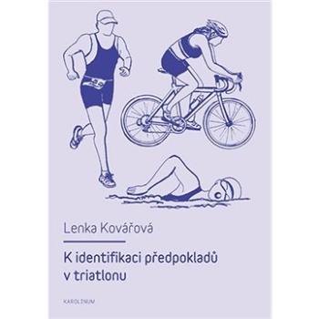 K identifikaci předpokladů v triatlonu (9788024627687)