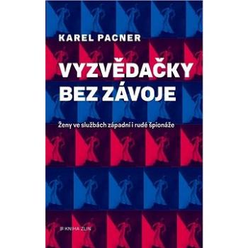 Vyzvědačky bez závoje (978-80-766-2195-4)