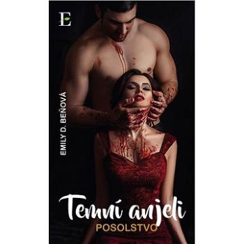 Temní anjeli - Posolstvo (SK) (978-80-898-6167-5)