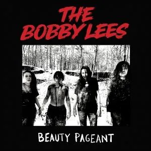 The Bobby Lees, BEAUTY PAGEANT, CD
