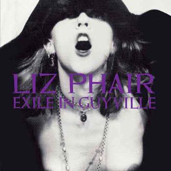 PHAIR, LIZ - EXILE IN GUYVILLE, CD