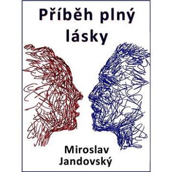 Příběh plný lásky (999-00-000-5301-8)