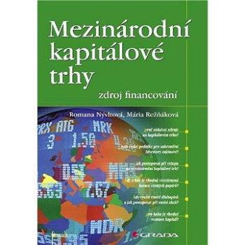 Mezinárodní kapitálové trhy - zdroj financování (978-80-247-1922-1)