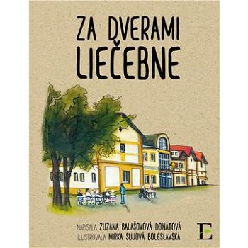 Za dverami liečebne (SK) (978-80-570-0521-6)