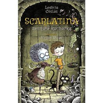 Scarlatina: Zesnulá kuchařka (978-80-277-0366-1)