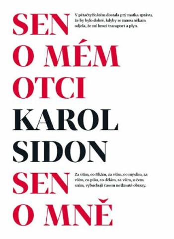 Sen o mém otci / Sen o mně - Karol Sidon