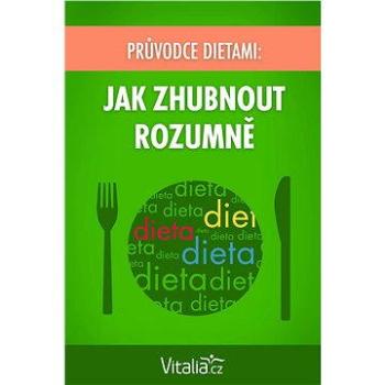 Průvodce dietami: Jak zhubnout rozumně (999-00-015-7444-4)