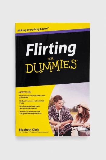 Kniha John Wiley & Sons Inc Flirting For Dummies, E Clark