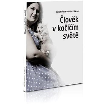 Člověk v kočičím světě (978-80-906606-1-8)