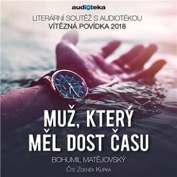 Muž, který měl dost času