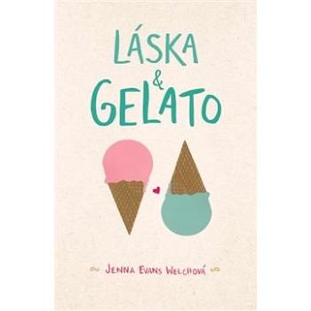 Láska & gelato (978-80-766-1264-8)