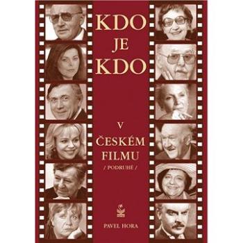 Kdo je kdo v českém filmu podruhé (978-80-722-9459-6)