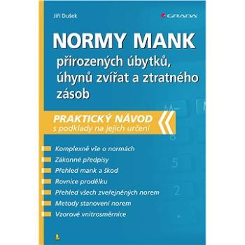 Normy mank přirozených úbytků, úhynů zvířat a ztratného zásob (978-80-247-2773-8)