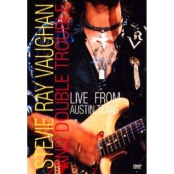 Vaughan, Stevie Ray - Live From Austin Texas, DVD