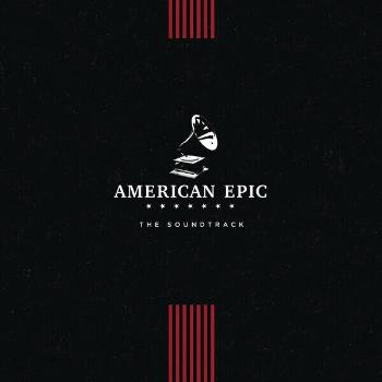 American Epic - The Soundtrack (LP)