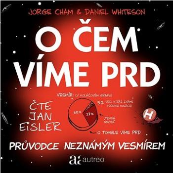 O čem víme prd – Průvodce neznámým vesmírem