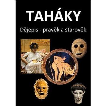 Taháky: Dějepis – pravěk a starověk (999-00-015-7745-2)