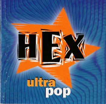 Hex, Ultrapop, CD