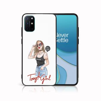 MY ART Ochranný obal OnePlus 8T -TOUGH GIRL (131)