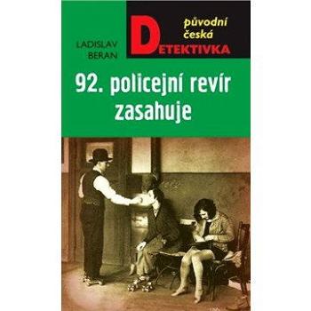 92. policejní revír zasahuje (978-80-243-6956-3)