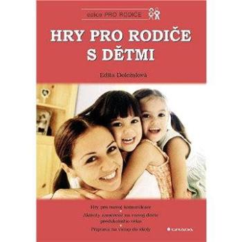 Hry pro rodiče s dětmi (80-247-0991-0)