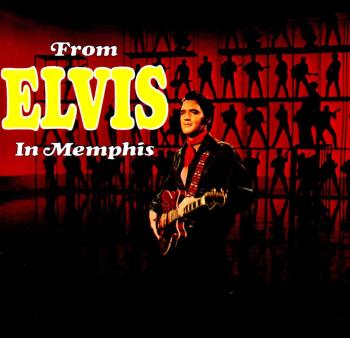 Elvis Presley, From Elvis in Memphis, CD