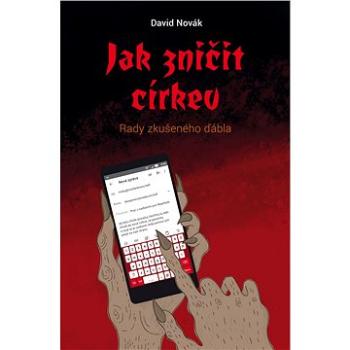 Jak zničit církev (978-80-879-0493-0)