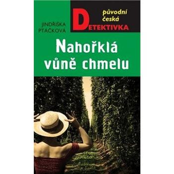 Nahořklá vůně chmelu (978-80-243-9467-1)