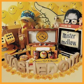 Washed Out - Mister Mellow (LP)