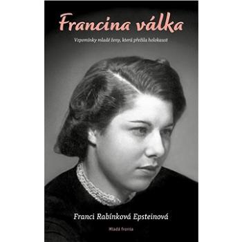 Francina válka (978-80-204-5555-0)