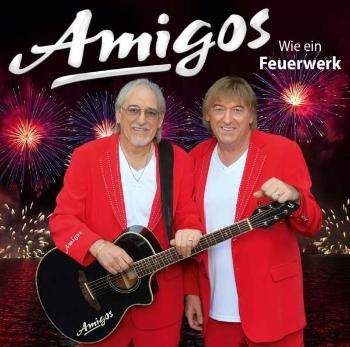 Amigos - Wie Ein Feuerwerk, CD