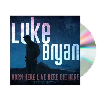 Luke Bryan, The Born Here Live Here Die Here: Deluxe Edition, CD