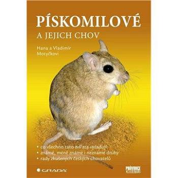 Pískomilové a jejich chov (978-80-247-1803-3)