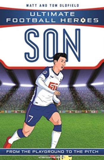 Son Heung-min (Ultimate Football Heroes - the No. 1 football series) - Tom & Matt Oldfield, Ultimate Football Heroes